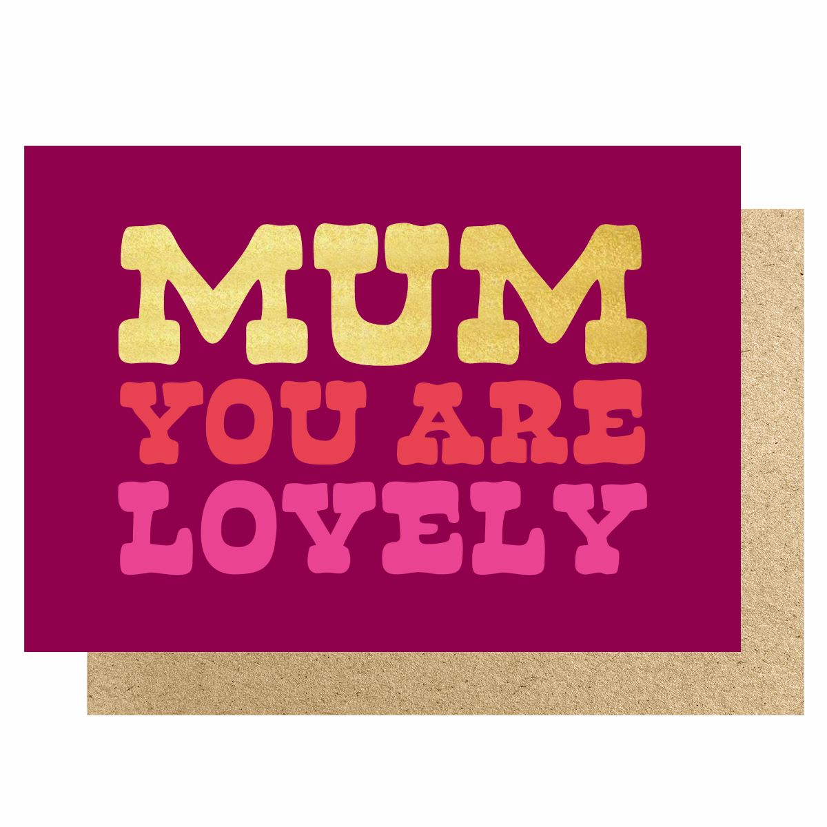 HOWMD4-Lucky Ink-Mum You Are Lovely - Burgundy Gold Foil-Card-
