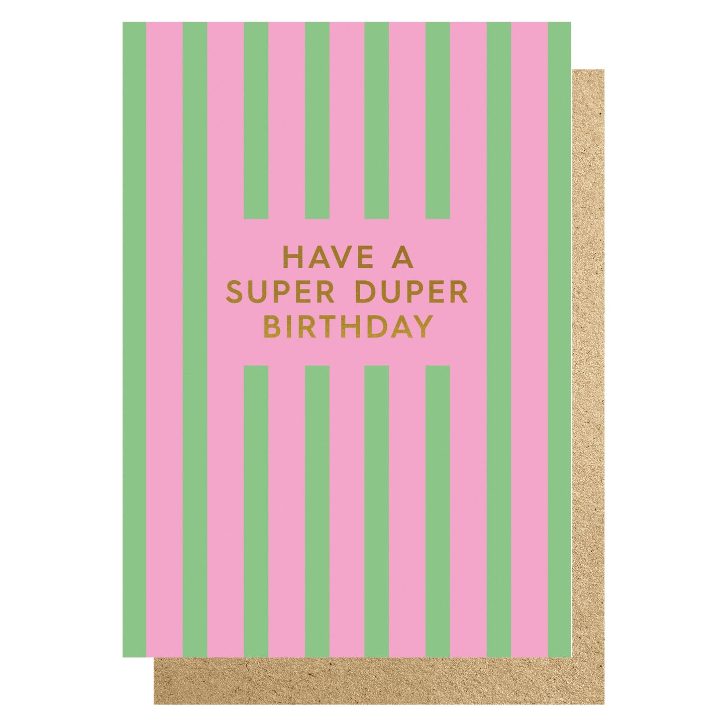 RI018-Lucky Ink-Stripes Green Super Duper Birthday-Card-