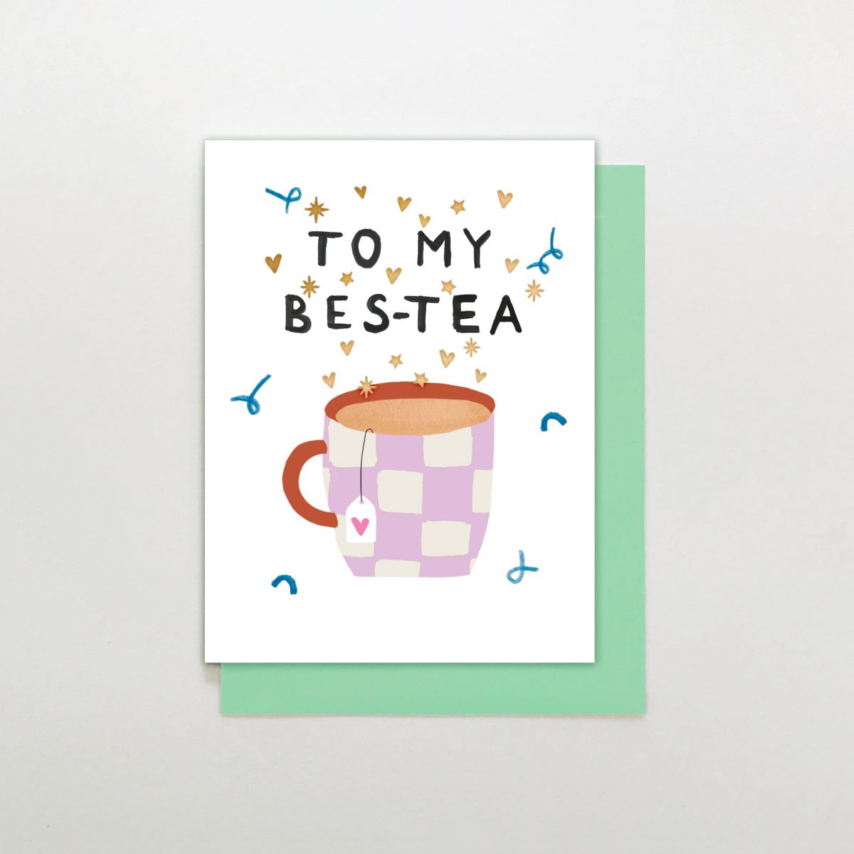 MINI002-Stop The Clock-Card - To My Bes-Tea-Card-Mini Moments