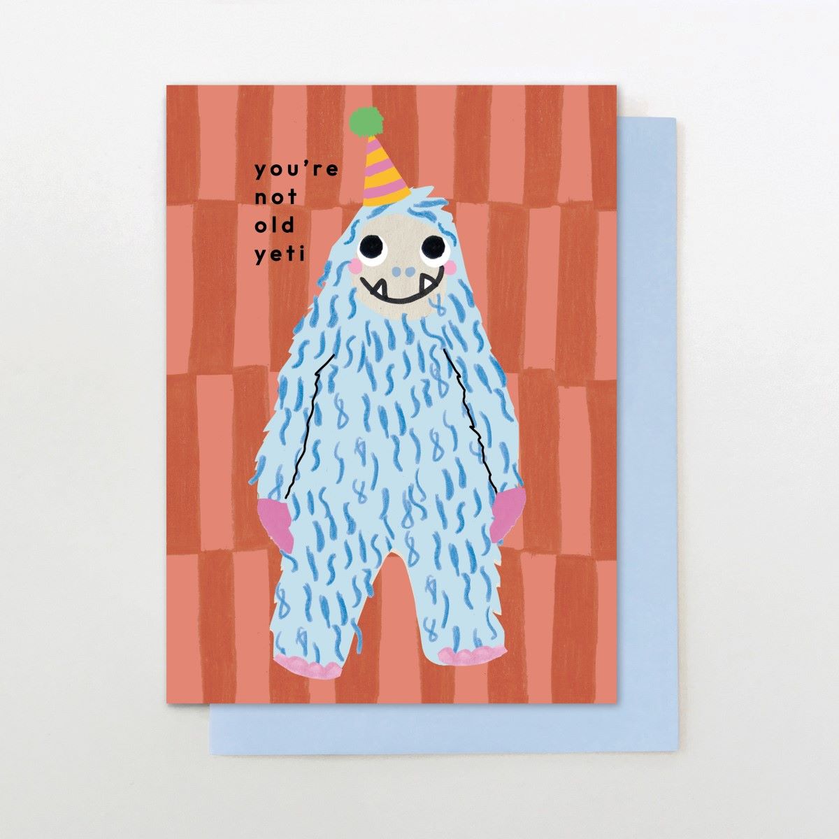 PY048-Stop The Clock-You'Re Not Old Yeti-Card-Party Pants