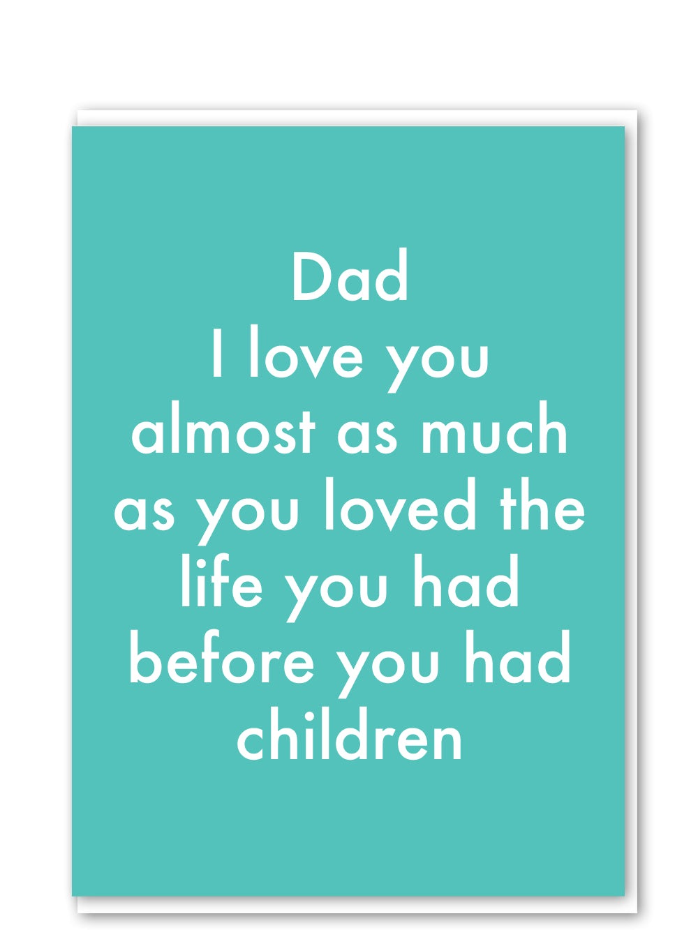 C535-Objectables-Life Before Children-Card-Father'S Day Cards