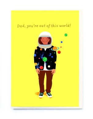 CP007-Noi-Dad Youre Out Of This World-Card-