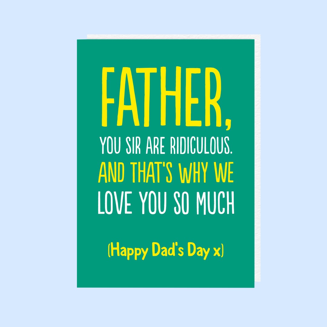 HON572-Buddy Fernandez-Dad Ridiculous-Card-Honesty