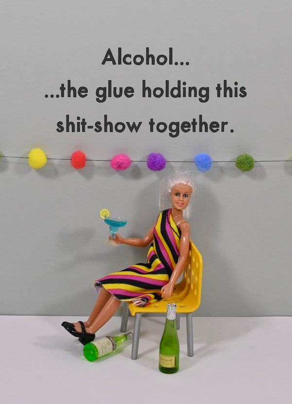 JJG122-Bold & Bright-Alcohol The Glue-Card-General