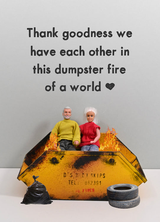 JJR089-Bold & Bright-Dumpster Fire-Card-Romance