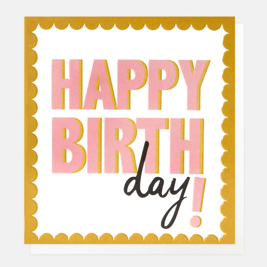BRI004-Caroline G-Happy Birthday! Pink Text Yellow Scallop Border -Card-Bright Side