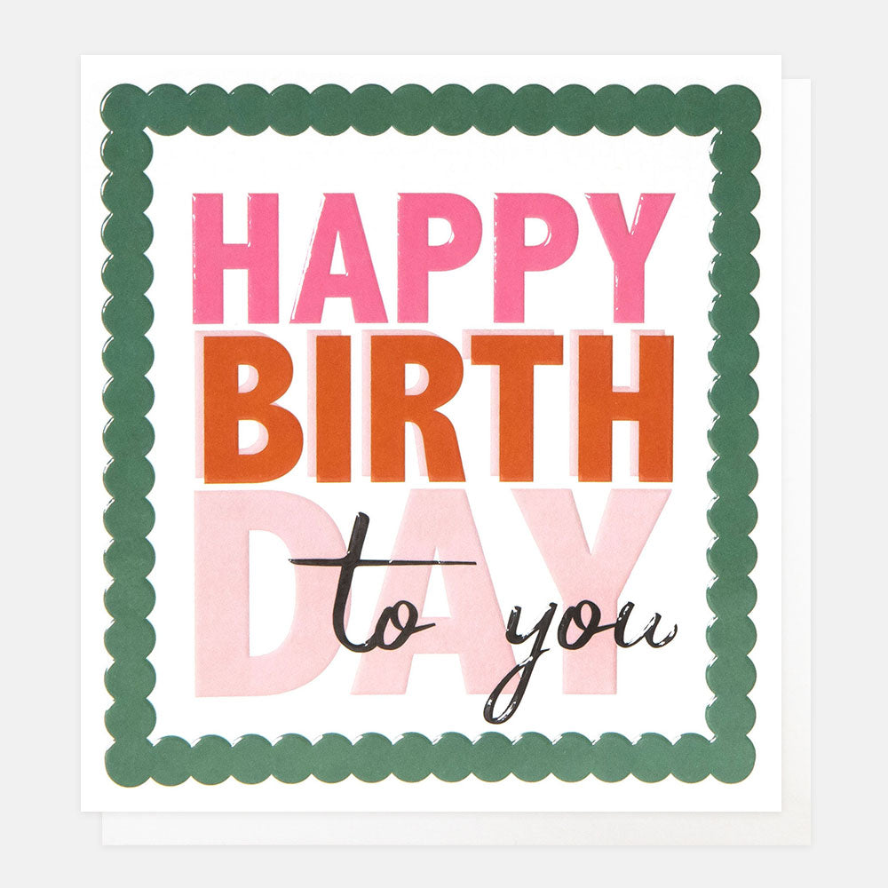 BRI010-Caroline G-Happy Birthday To You Green Bobble Border-Card-Bright Side