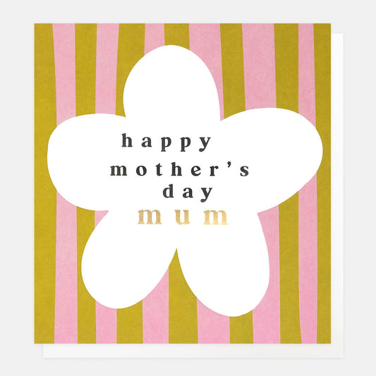 LOT028-Caroline G-Happy Mother'S Day Big Flower On Stripe-Card-