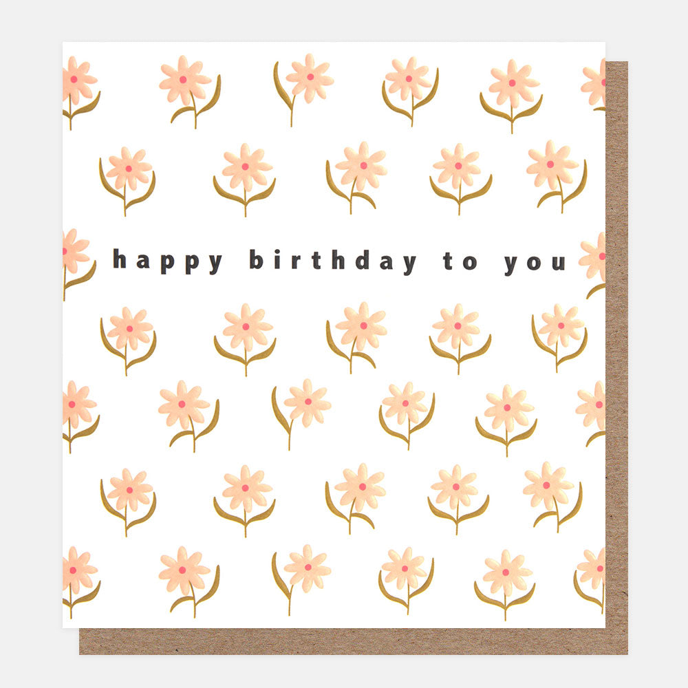 PRE010-Caroline G-Happy Birthday To You Peach Floral Print-Card-Prairie