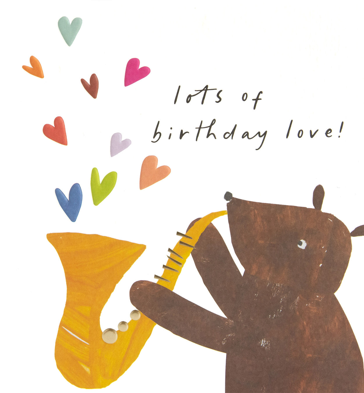SHW017-Caroline G-Lots Of Birthday Love! Bear Playing Saxophone With Hearts-Card-
