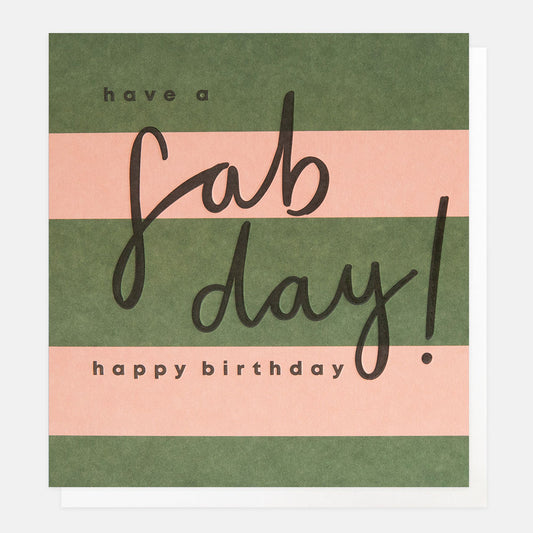 SIP020-Caroline G-Have A Fab Day Green And Pink Stripe-Card-Stripe