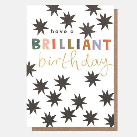 SUN004-Caroline G-Have A Brilliant Birthday Mono Starbursts-Card-Sending Sunshine