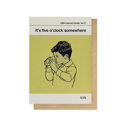 DONGRO011C-East End Prints-It'S Five O'Clock Somewhere-Card-Don'T Grow Up