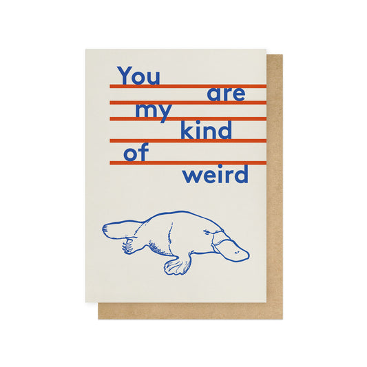 DONGRO032C-East End Prints-You Are My Kind Of Weird-Card-Don'T Grow Up