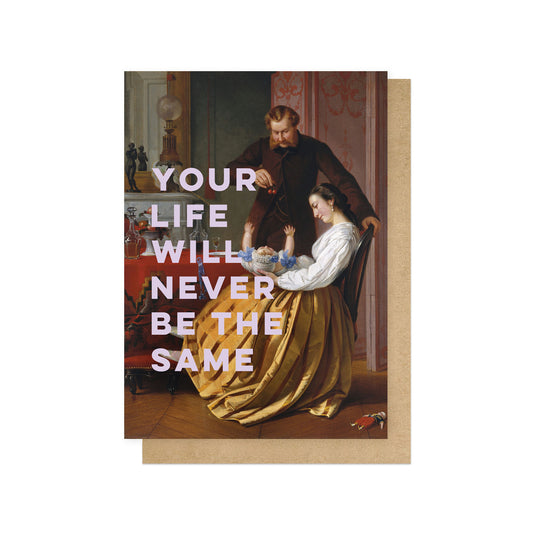 OHFINE173C-East End Prints-Never The Same-Card-Ohfine
