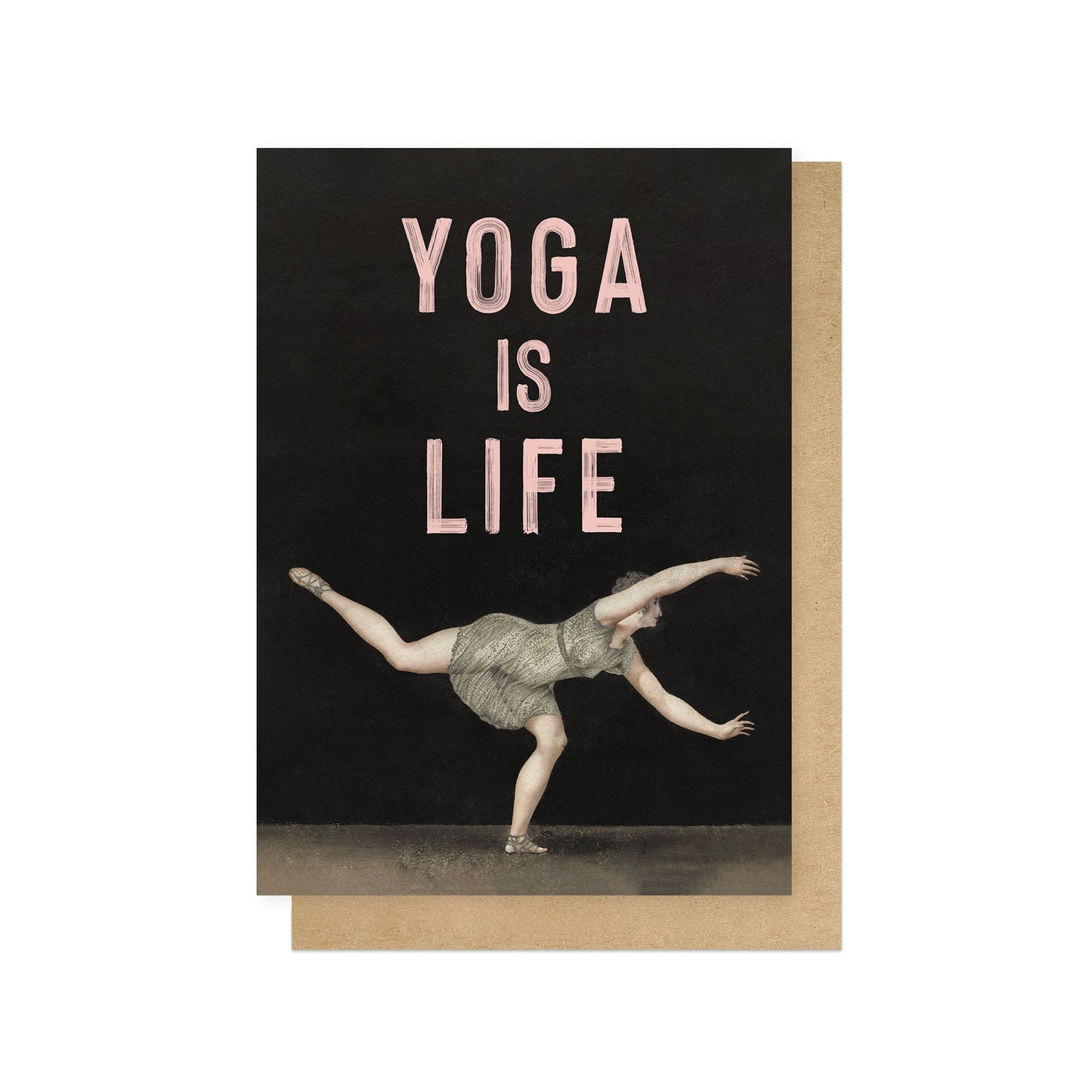 OHFINE206C-East End Prints-Yoga Is Life-Card-Oh Fine