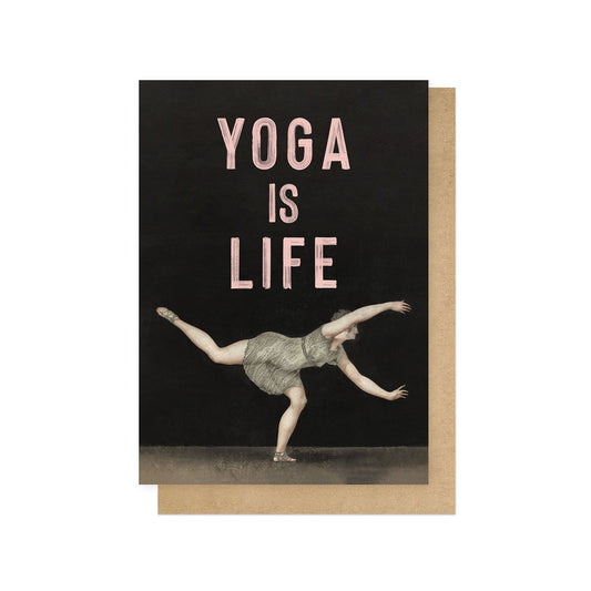 OHFINE206C-East End Prints-Yoga Is Life-Card-Oh Fine