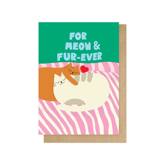 PAPTAI004C-East End Prints-Meow And Fur-Ever-Card-The Paper Tail