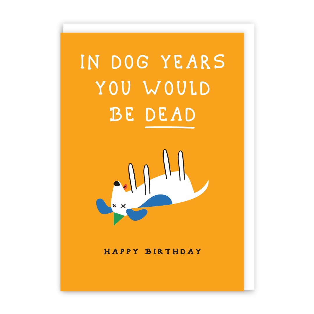 GC136-In Real Life-Dead Dog-Card-Laughs And Giggles