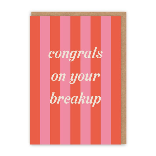 GC269-In Real Life-Congrats On Your Breakup-Card-