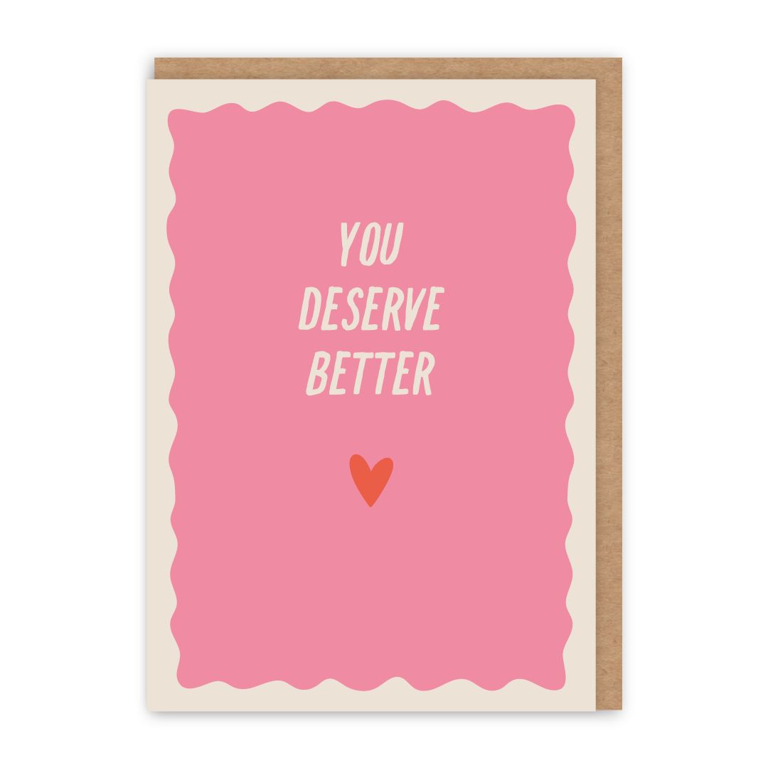 GC271-In Real Life-You Deserve Better-Card-