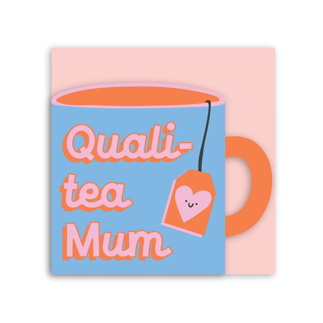 GC315-In Real Life-Qualitea Mum-Card-Cup Of Joy