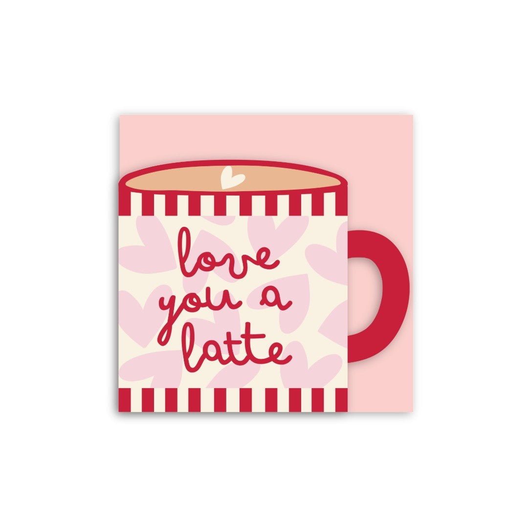 GC317-In Real Life-Love You A Latte-Card-Cup Of Joy