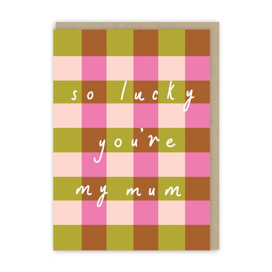 GC647-In Real Life-So Lucky You'Re My Mum-Card-