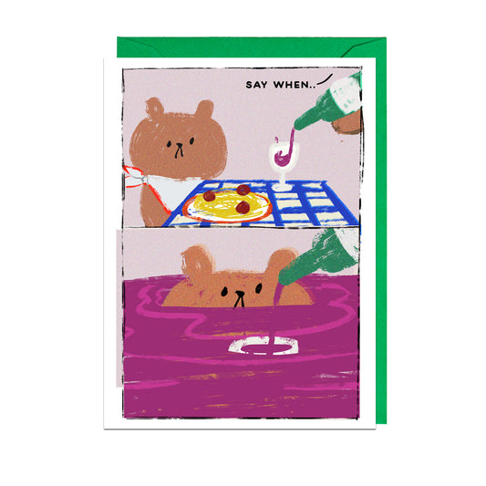BGB149-Jolly Awesome-Say When Wine-Card-Bearly Getting By