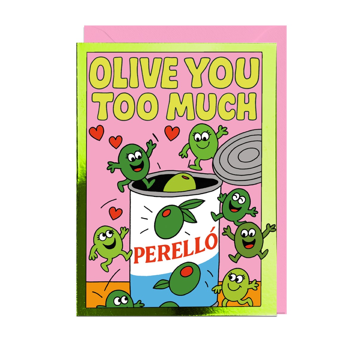 CT112-Jolly Awesome-Olive You Too Much-Card-Card Toons