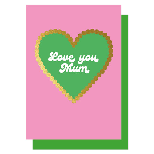 HGDMD001-Lucky Ink-Heart Gold - Love You Mum Pink & Green-Card-