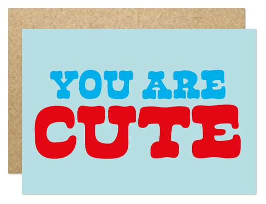 HOW118-Lucky Ink-You Are Cute-Card-