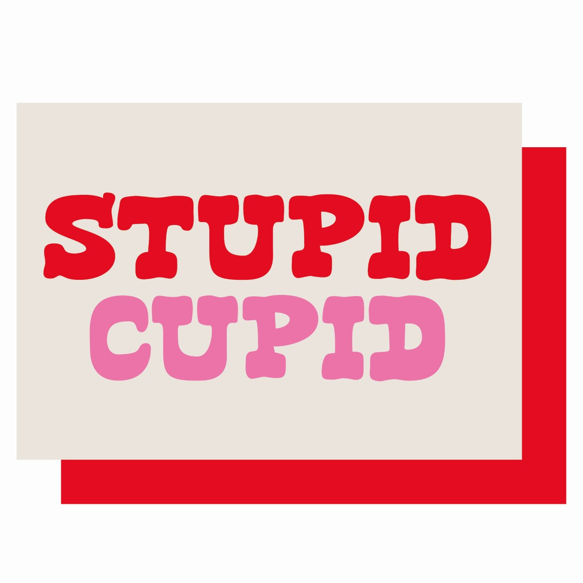 HOW261-Lucky Ink-Stupid Cupid-Card-