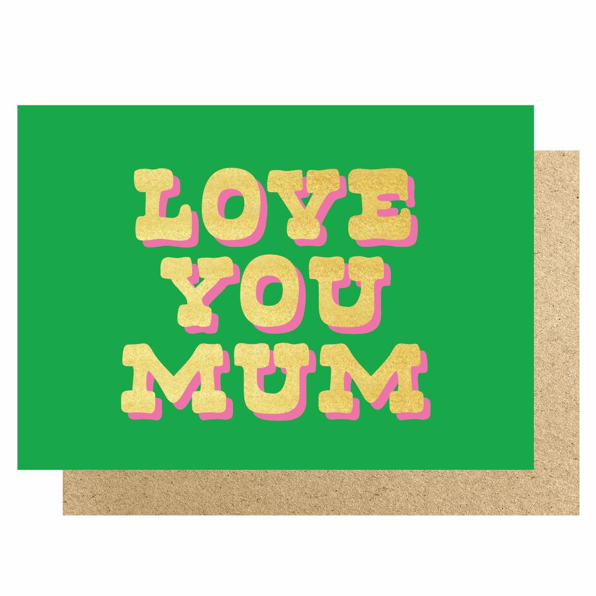 HOWMD10-Lucky Ink-How Shadow Love You Mum Green-Card-