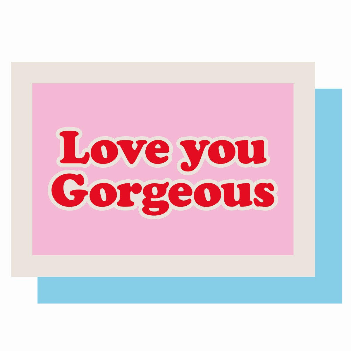 VIN006-Lucky Ink-Love You Gorgeous-Card-