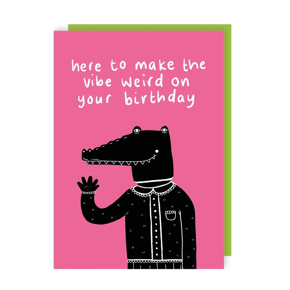 S10926-Lucy Maggie-Neon Vibe Weird Crocodile Birthday-Card-Problem Behaviour