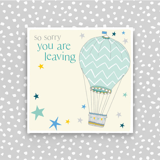 CB192-Molly Mae-So Sorry You Are Leaving-Card-Carried On The Breeze