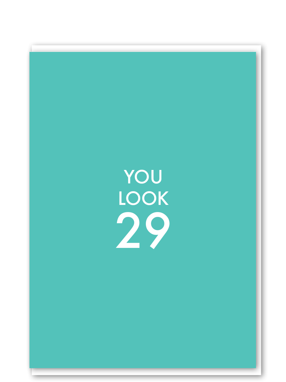 C505-Objectables-You Look 29-Card-Favourite Ages