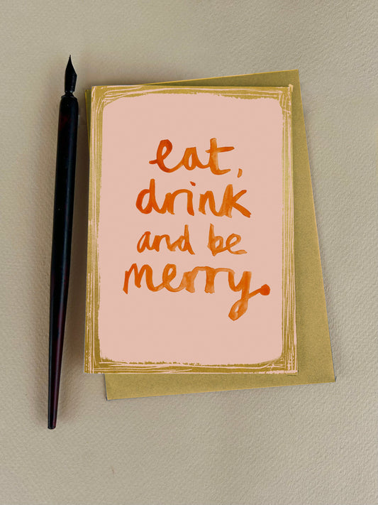 FP3687-Poet and Painter-Eat Drink And Be Merry-Xmas Card-Winter Wordy
