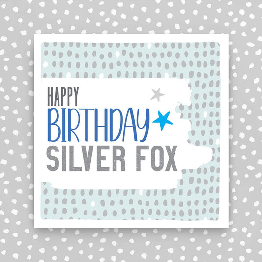 PBS045-Molly Mae-Happy Birthday Silver Fox-Card-Painted Brush Strokes