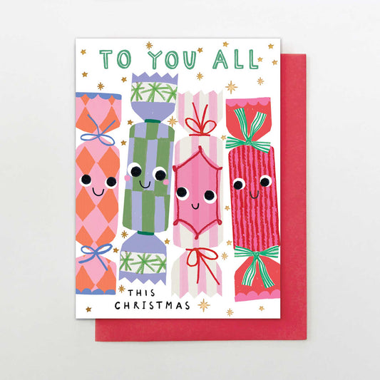 IC024-Stop The Clock-To You All Crackers-Xmas Card-It'S Christmas