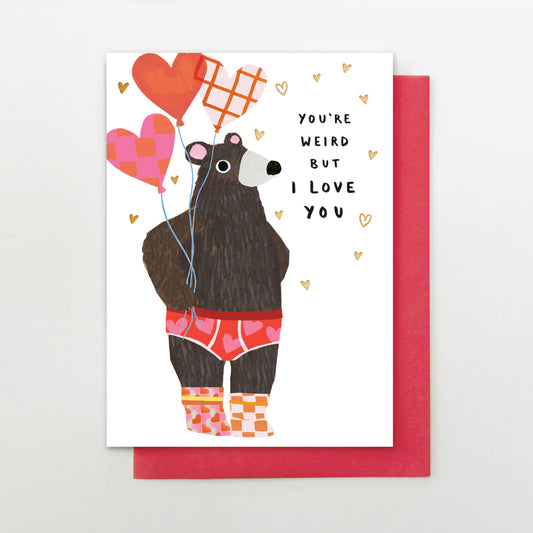 LY012-Stop The Clock-Card - Weird But I Love You-Card-Loving You