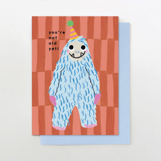 PY048-Stop The Clock-You'Re Not Old Yeti-Card-Party Pants