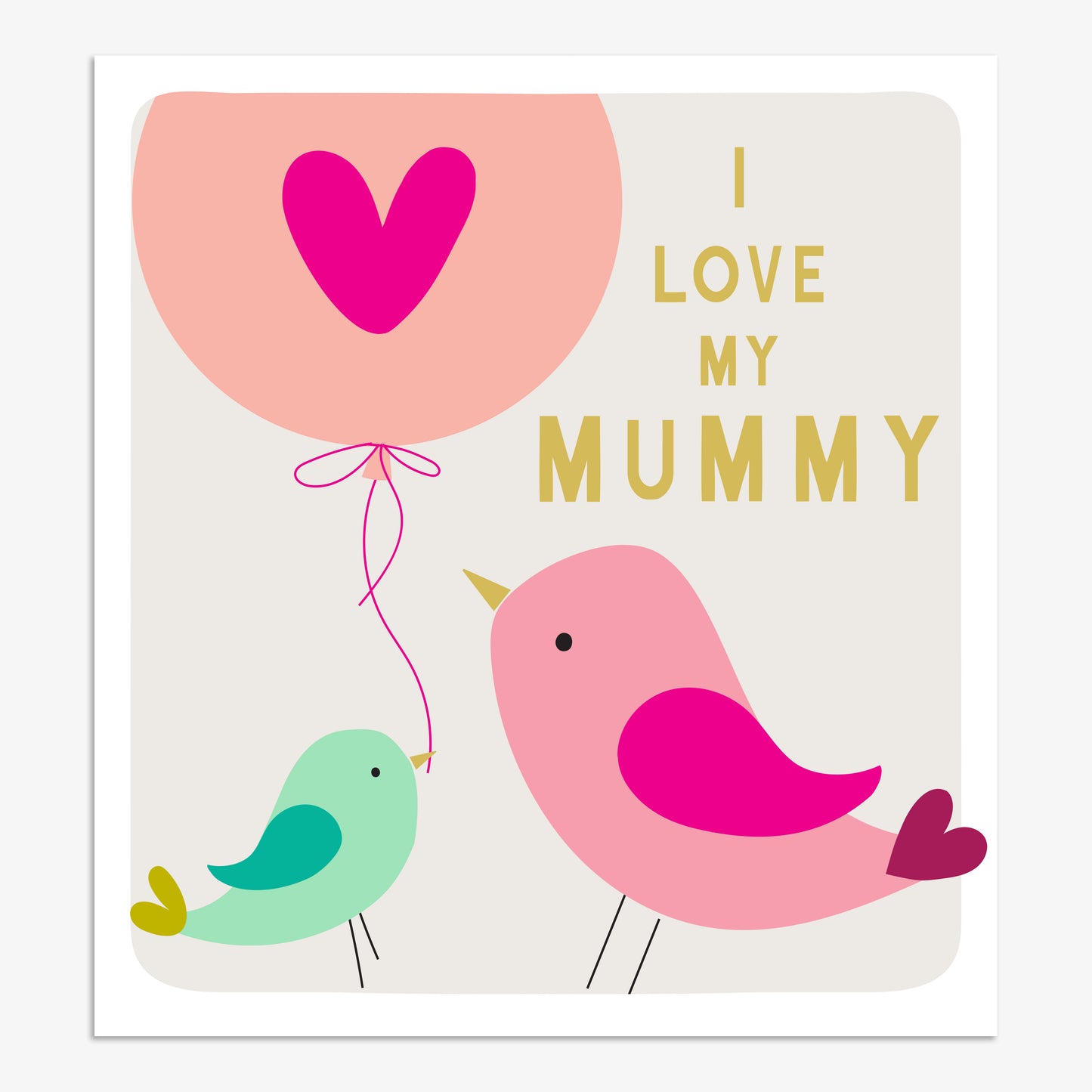 MFZ007-Think of Me-I Love My Mummy-Card-