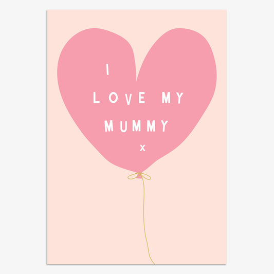 MLN014-Think of Me-I Love My Mummy-Card-