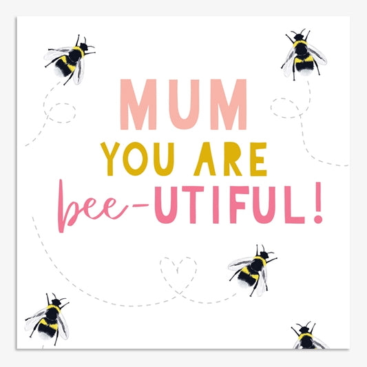 MZT010-Think of Me-Mum You Are Bee-Utiful-Card-