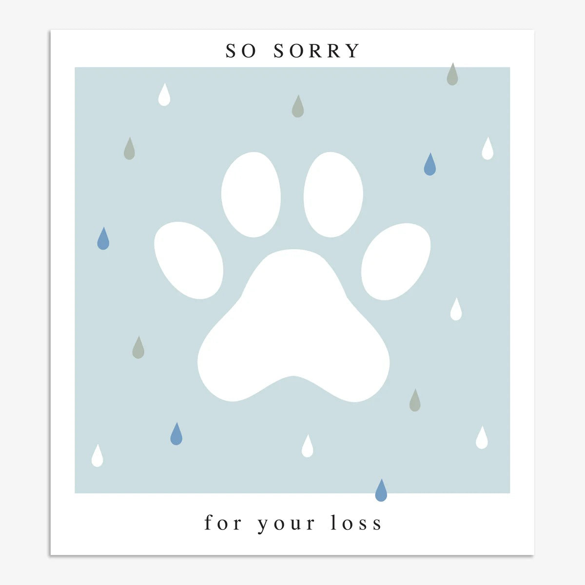SML029-Think of Me-So Sorry For Your Loss (Pet)-Card-Smile