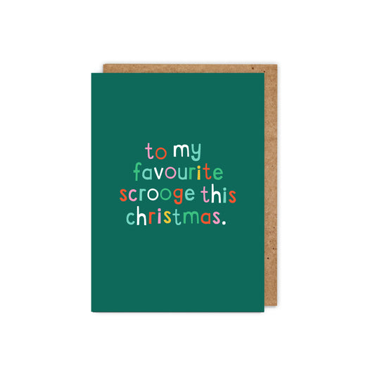 XW004-Zoe Spry-To My Fave Scrooge This Xmas-Xmas Card-A Little Word