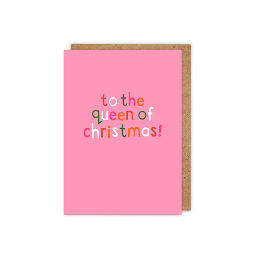 XW005-Zoe Spry-To The Queen Of Christmas-Xmas Card-A Little Word