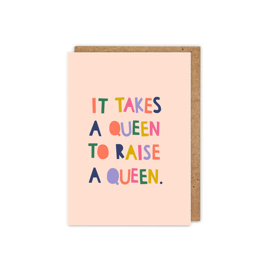 ZSMQU-Zoe Spry-It Takes A Queen To Raise A Queen-Card-